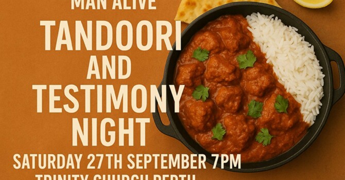 Man Alive Tandoori & Testimony Night