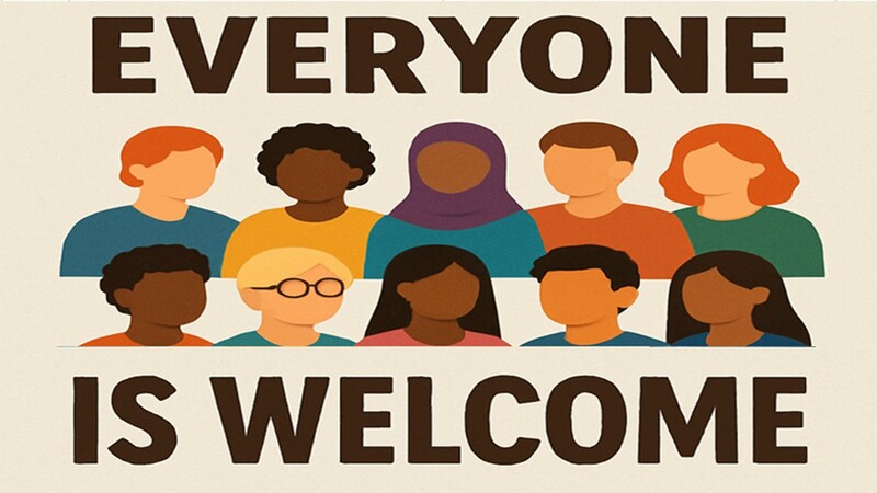 Everyone Is Welcome