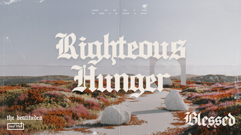 Hungering For Righteousness