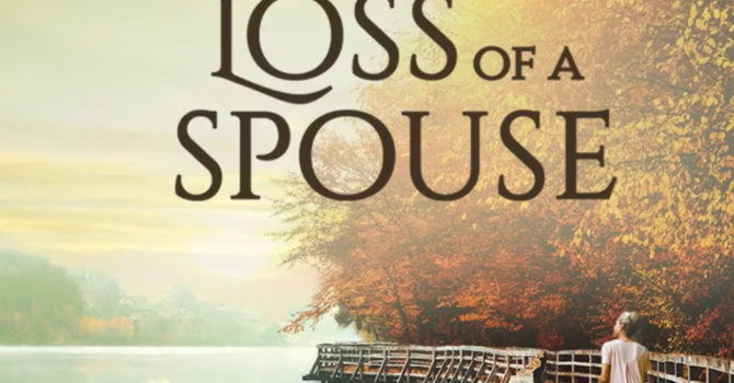 Loss of a Spouse Seminar