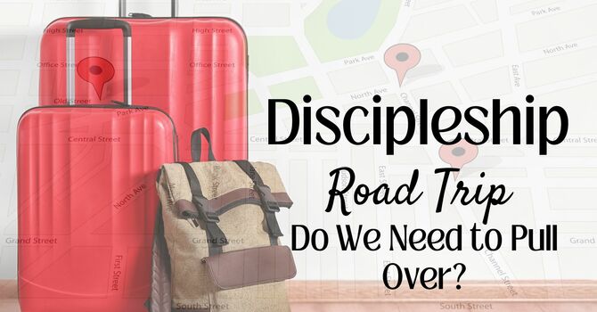 Discipleship Road Trip