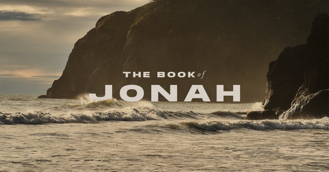 Jonah 4: Jonah's Anger & God's Kindness