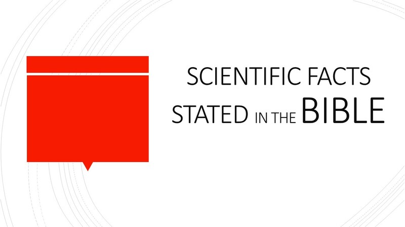 Scientific Facts Stated in the Bible