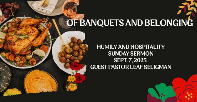 Of Banquets and Belonging