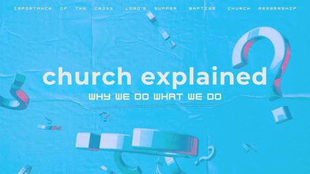 Church Explained