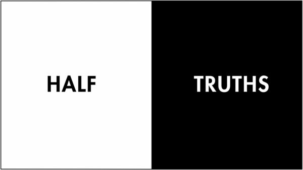 Half Truths