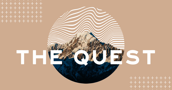 The Quest (Week 1)