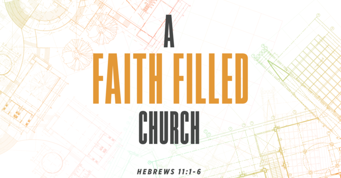 A Faith Filled Church