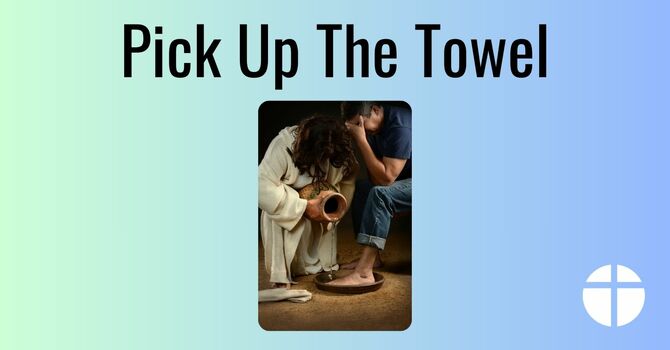 Pick Up The Towel