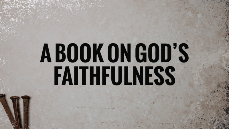 Ruth: A Book on God's Faithfulness
