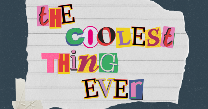 The Coolest Thing Ever!