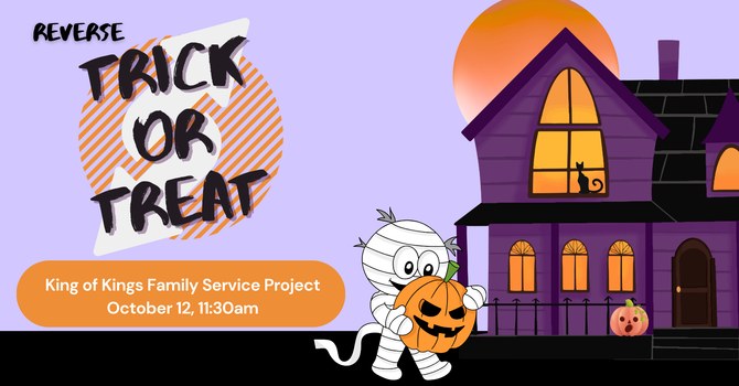 Reverse Trick or Treat