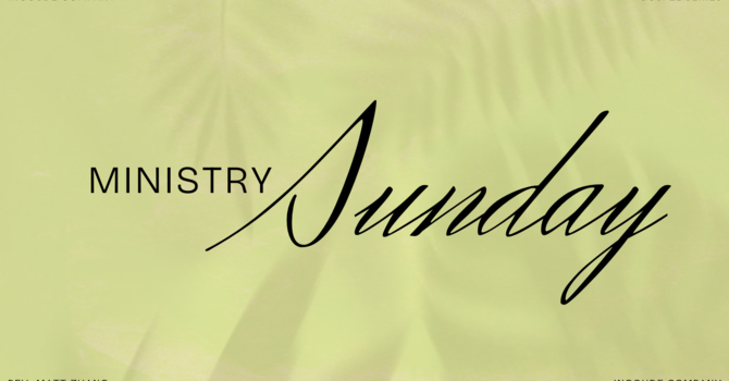 Ministry Sunday
