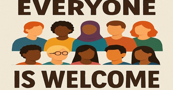 Everyone Is Welcome