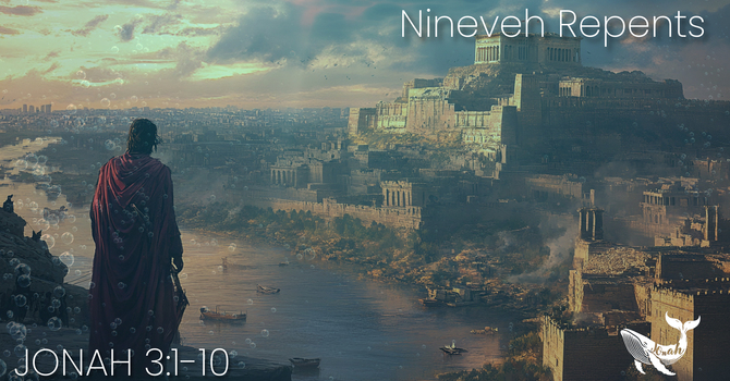 Nineveh Repents