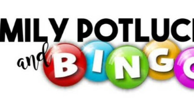 Family Potluck & Bingo