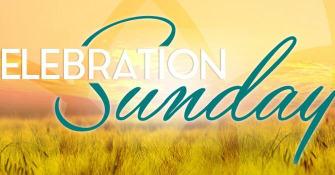 August 2025 Celebration Sunday
