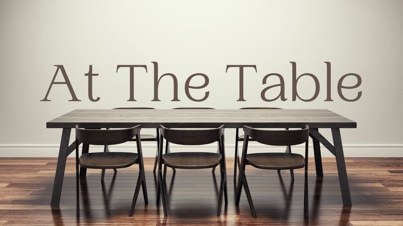 At the Table, Wk. 2: A Table in the Wilderness