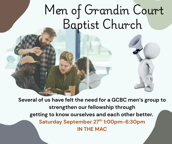 MEN OF GRANDIN COURT BAPTIST CHURCH