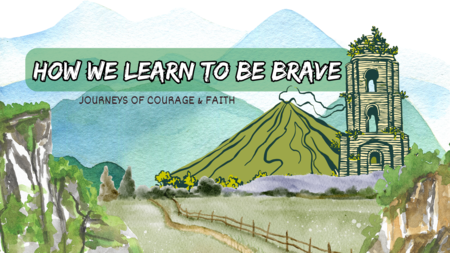How We Learn to Be Brave