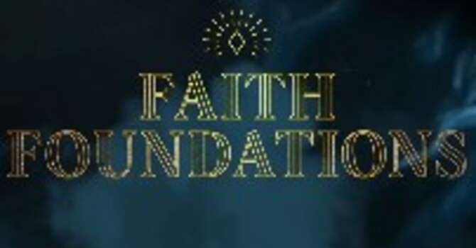 Faith Foundations