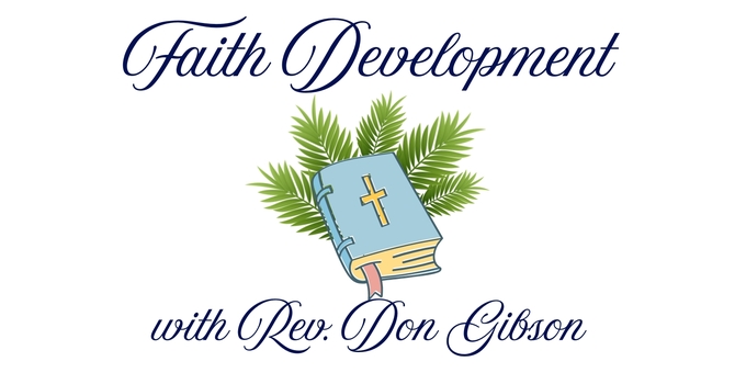Faith Development with Rev. Don Gibson