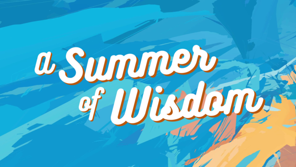 Summer of Wisdom