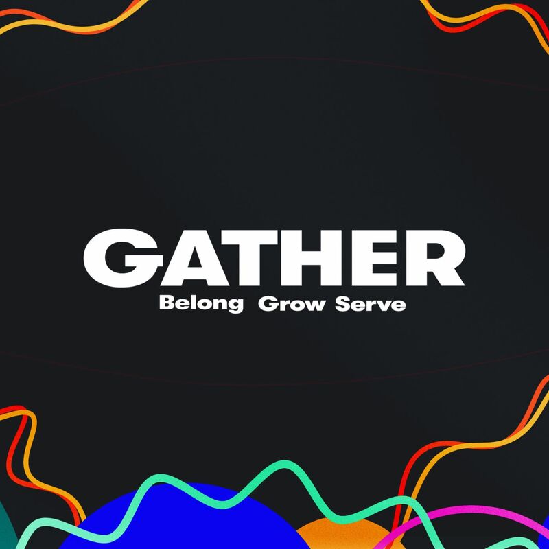 Gather to Belong