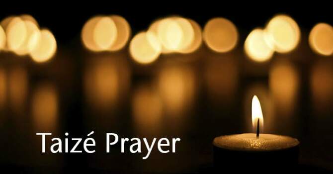 Taizé Prayer Service