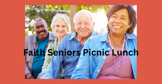 Faith Seniors' Picnic Lunch