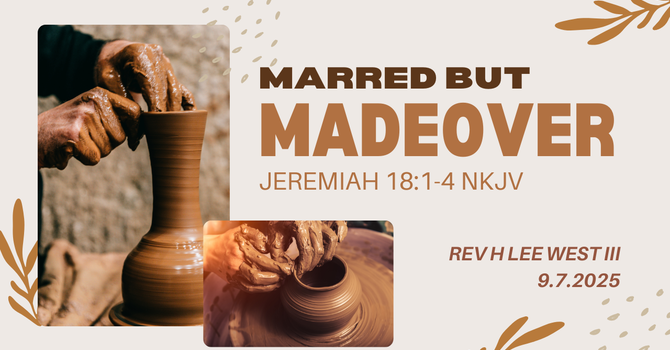 Marred but Madeover