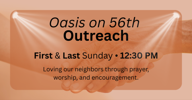 Oasis on 56th Outreach