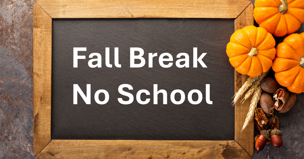 Fall Break
