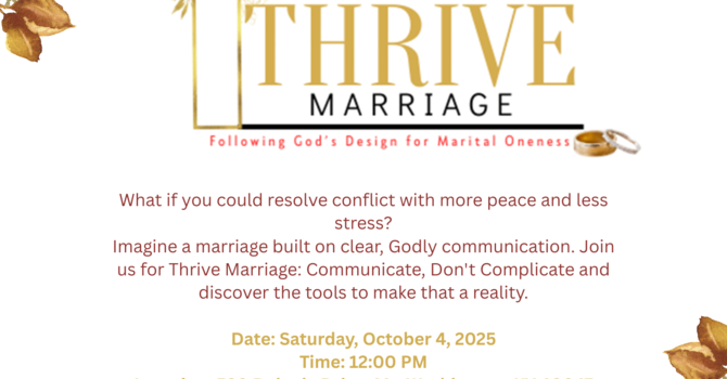 Thrive Marriage: Communicate, Don't Complicate. 