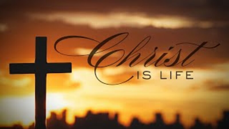 Christ Is Life
