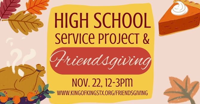High School Friendsgiving