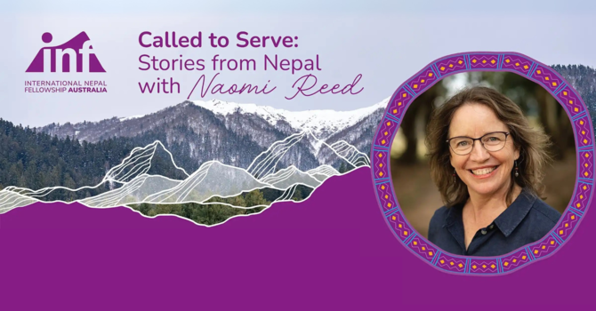 Called to Serve: Stories from Nepal