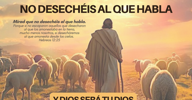 No desechéis al que habla. image