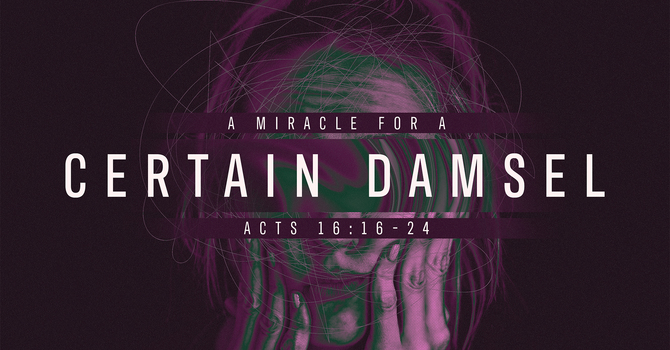 A Miracle for a Certain Damsel