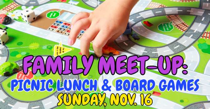Family Meet Up: Picnic & Board Games
