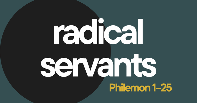 Radical Servants