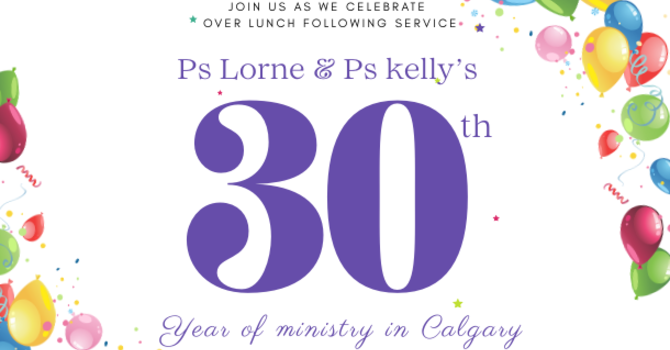  30th year of Ministry Celebration 