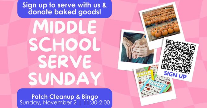 Middle School Serve Sunday!