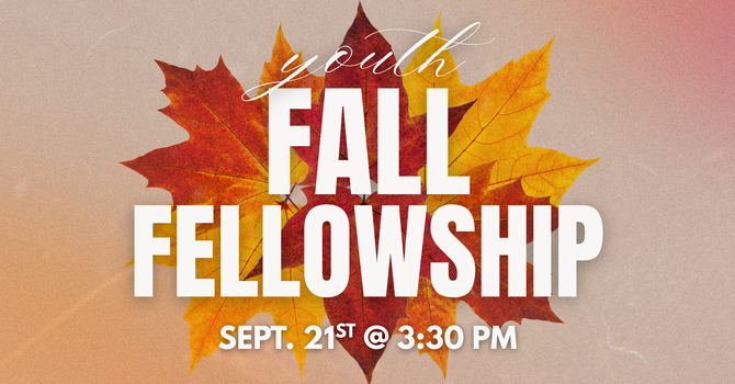Youth Fall Fellowship