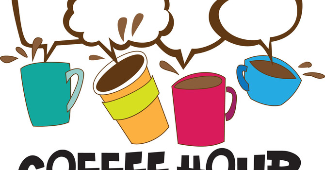 COFFEE HOUR HOSTED BY STEWARDSHIP TEAM