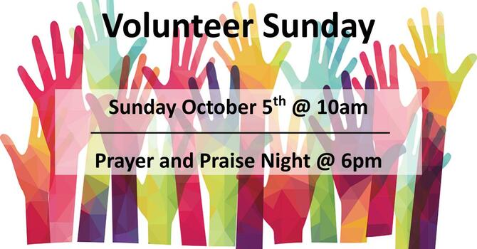Volunteer Sunday/Prayer and Praise Night