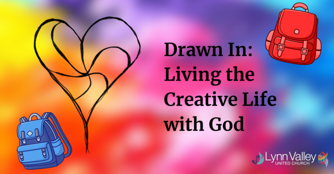 Drawn In: Living the Creative Life with God