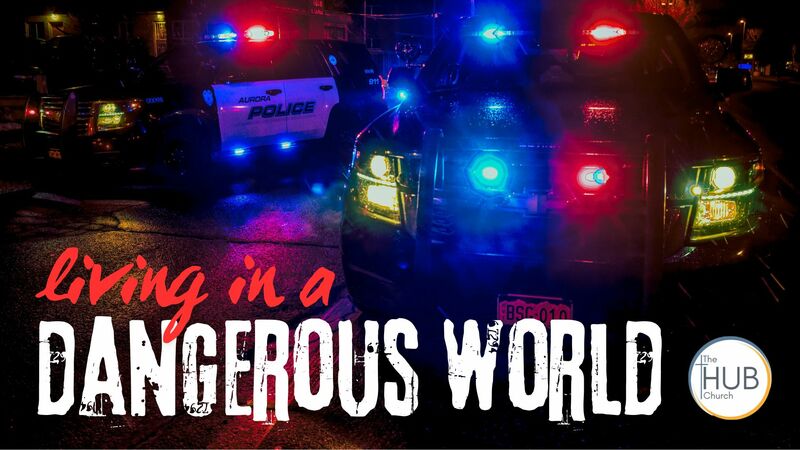 Living in a Dangerous World