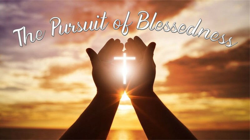 The Beatitudes: The Pursuit Of Blessedness