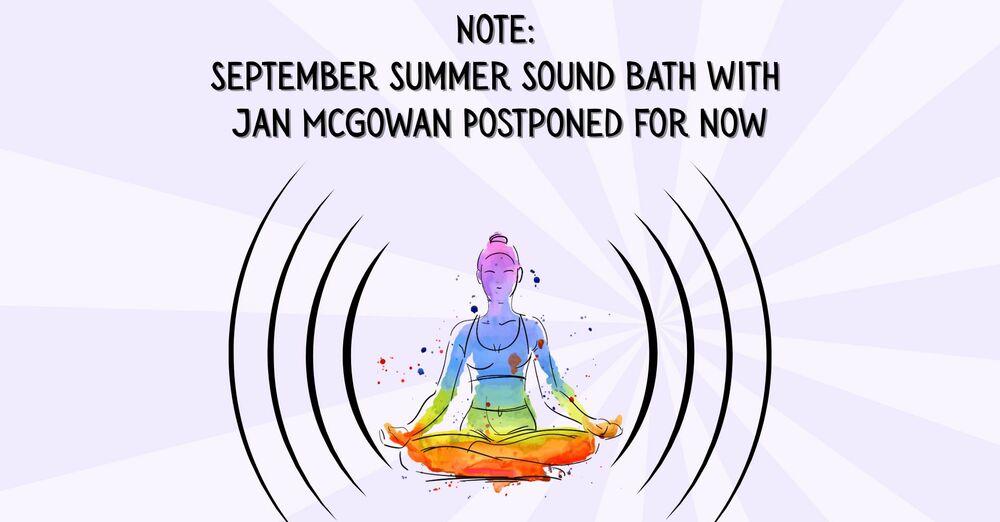 September Sound Bath Session - Postponed